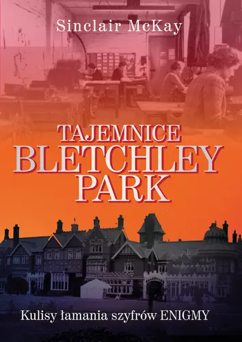 Okładka: Tajemnice Bletchley Park