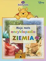Okładka: Moja mała encyklopedia- ziemia