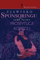 Okładka: Zjawisko sponsoringu jako forma prostytucji kobiecej