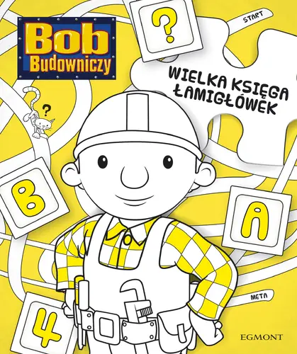 Okładka: Wielka księga łamigłówek. Bob Budowniczy