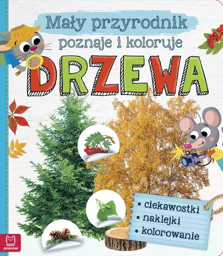 Okładka: Mały przyrodnik poznaje i koloruje. Drzewa