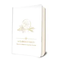 Okładka: Mój dobry Ojcze. Pamiątka Pierwszej Komunii Świętej