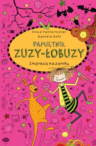 Okładka: Pamiętnik Zuzy-Łobuzy 10. Impreza na zamku