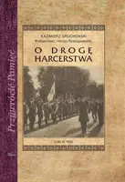 Okładka: O drogę harcerstwa