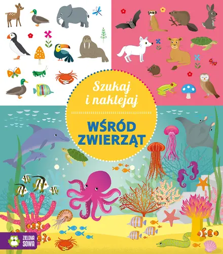 Okładka: Szukaj i naklejaj. Wśród zwierząt