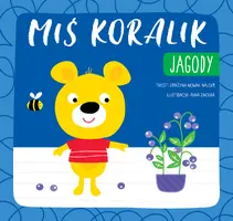 Okładka: Miś Koralik. Jagody