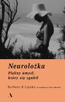 Okładka: Neurolożka. Piękny umysł, który się zgubił