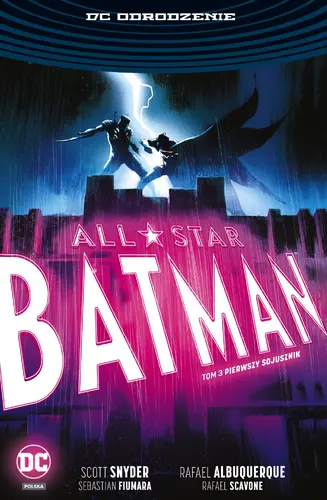 Okładka: All-Star Batman – Pierwszy sojusznik, tom 3. DC Odrodzenie