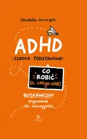 Okładka: ADHD. Co robić (a czego nie)