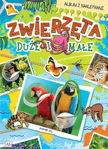 Okładka: Album z naklejkami. Zwierzęta duże i małe