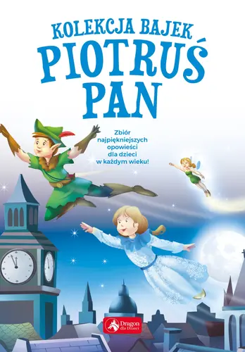 Okładka: Kolekcja bajek. Piotruś Pan