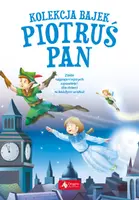 Okładka: Kolekcja bajek. Piotruś Pan