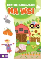 Okładka: Baw się naklejkami. Na wsi