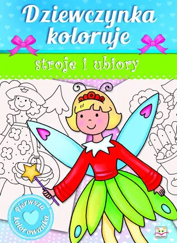 Okładka: Dziewczynka koloruje stroje i ubiory