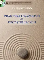 Okładka: Praktyka uważności dla początkujących