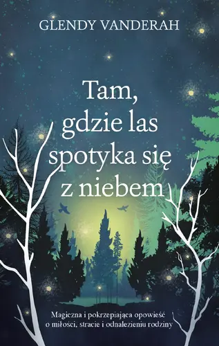 Okładka: Tam, gdzie las spotyka się z niebem
