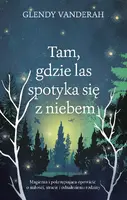 Okładka: Tam, gdzie las spotyka się z niebem