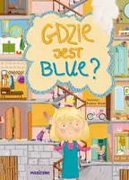 Okładka: Gdzie jest Blue?