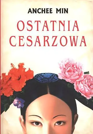 Okładka: Ostatnia cesarzowa