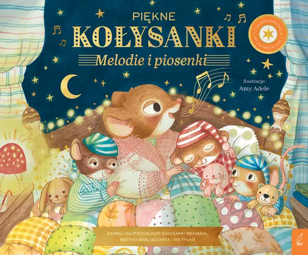 Okładka: Muzykalne Myszy. Piękne kołysanki. Melodie i piosenki
