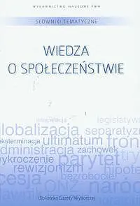 Okładka: Słowniki tematyczne. Tom 4. Wiedza o społeczeństwie