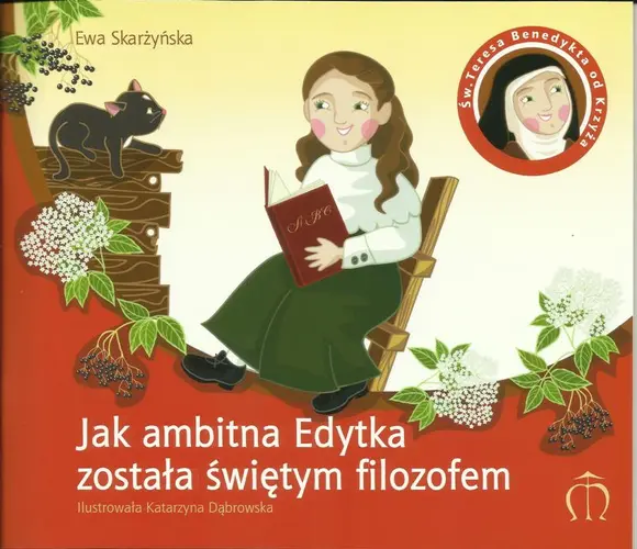 Okładka: Jak ambitna Edytka został świętym filozofem