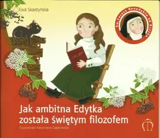 Okładka: Jak ambitna Edytka został świętym filozofem