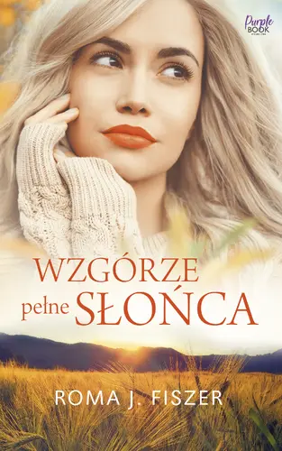 Okładka: Wzgórze pełne słońca