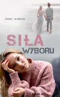 Okładka: Siła wyboru