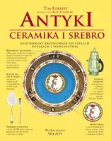 Okładka: Antyki  Ceramika, srebro