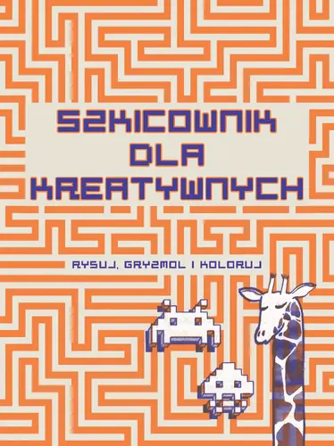 Okładka: Szkicownik dla kreatywnych