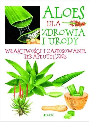Okładka: Aloes dla zdrowia i urody.