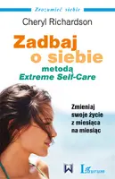 Okładka: Zadbaj o siebie metodą Extreme Self-care