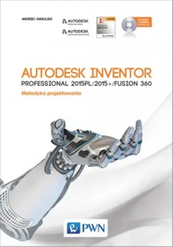 Okładka: Autodesk Inventor Professional 2015PL/2015+/Fusion/Fusion 360 z CD-ROM