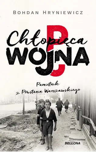 Okładka: Chłopięca wojna. Pamiętnik z Powstania Warszawskiego