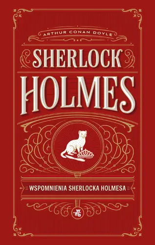 Okładka: Sherlock Holmes. Wspomnienia Sherlocka Holmesa