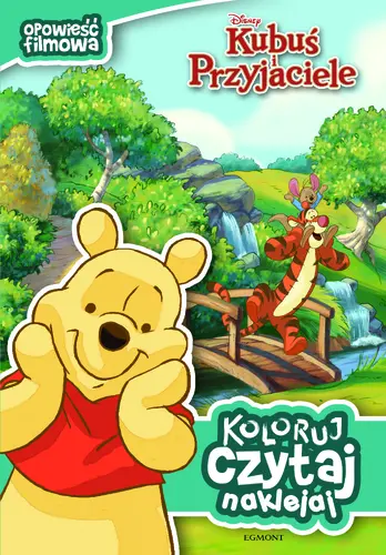 Okładka: Koloruj, czytaj, naklejaj. Kubuś Puchatek