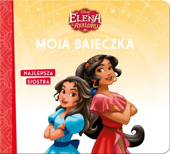 Okładka: Najlepsza siostra. Elena z Avalonu. Moja bajeczka