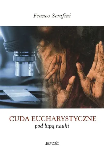 Okładka: Cuda eucharystyczne pod lupą nauki