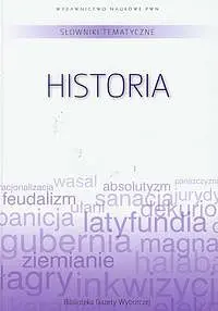 Okładka: Słownik tematyczny. Tom 3. Historia