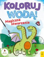 Okładka: Koloruj wodą. Magiczne stworzenia