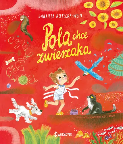 Okładka: Pola chce zwierzaka