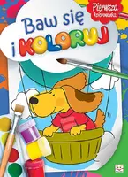 Okładka: Baw się i koloruj. Malowanka przedszkolaka