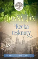 Okładka: Zemsta i przebaczenie. Tom 3: Rzeka tęsknoty