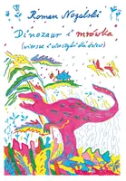 Okładka: Dinozaur i mrówka. Wiersze i wierszyki dla dzieci