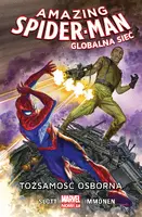 Okładka: Amazing Spider Man – Globalna sieć: Tożsamość Osborna, tom 6