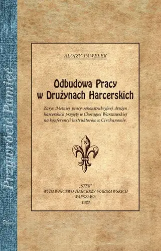 Okładka: Odbudowa Pracy w Drużynach Harcerskich