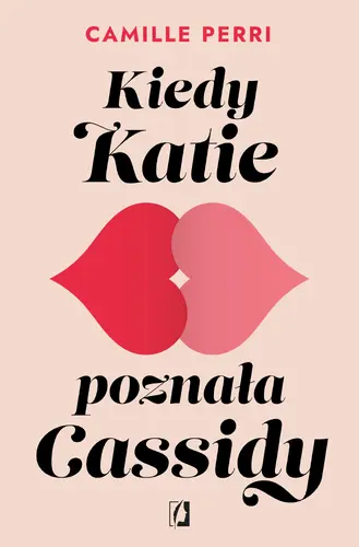 Okładka: Kiedy Katie poznała Cassidy
