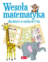 Okładka: Wesoła matematyka dla dzieci w wieku 6–7 lat
