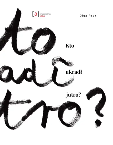 Okładka: Kto ukradł jutro?